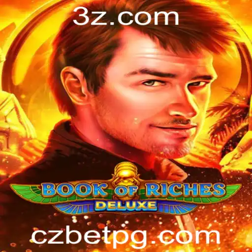Explorando o Mundo de Book of Riches Deluxe e a Experiência CZ Bet