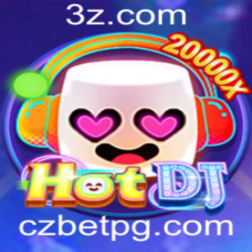 Dominando o Jogo HotDJ e Explorando a Estratégia CZ Bet