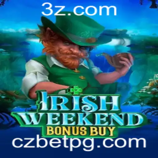 Descubra o Empolgante IrishWeekendBonusBuy com cz bet
